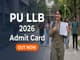 public/image/23-18:56-PU LLB 2026 Admit Card Released .jpeg